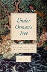 Alan Mikhail, Mikhail Alan - Under Osman''s Tree