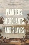 Trevor Burnard, Burnard Trevor - Planters, Merchants, and Slaves
