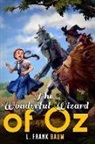 L. Frank Baum - The Wonderful Wizard of Oz