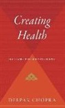 Deepak Chopra - Creating Health