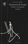 Francesco Federici - Frammenti di cinema. Archivi e museografie d'artista