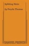 Freyda Thomas - Splitting Heirs