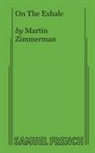 Mart¿n Zimmerman, Martin Zimmerman, Martín Zimmerman, Martn Zimmerman - On The Exhale