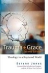Serene Jones - Trauma and Grace, Second Edition