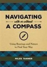 Christopher Nyerges, Miles Tanner - Navigating With or Without a Compass