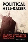 Marc C Johnson, Marc C. Johnson, Richard C. Rattenbury - Political Hell-raiser