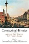 Francesca (EDT)/ Ruderman Bregoli, Francesca Ruderman Bregoli, Arnold Ruderman Franklin, David B. Bregoli Ruderman, Francesca Bregoli, Arnold Franklin... - Connecting Histories