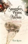 Tyson Reeder - Smugglers, Pirates, and Patriots