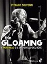 Stefano Solventi - The gloaming. I Radiohead e il crepuscolo del rock