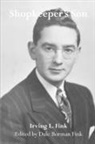 Dale Borman Fink, Irving L. Fink - Shopkeeper's Son