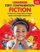 Immacula Rhodes, Immacula A. Rhodes - First Comprehension: Fiction: 25 Easy-To-Read Story Pages with Just-Right Questions