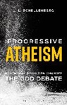 J L Schellenberg, J. L. Schellenberg, J. L. (Mount Saint Vincent Universit Schellenberg, J. L. (Mount Saint Vincent University Schellenberg - Progressive Atheism