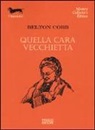 Belton Cobb - Quella cara vecchietta