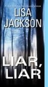 Lisa Jackson - Liar, Liar