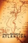 W. P. Phelon, William Pike Phelon, Magaly Poleo - Nuestra Historia de la Atlántida