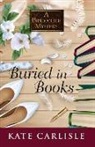 Kate Carlisle - Buried in Books