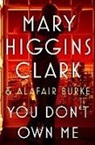 Alafair Burke, Mary Higgins/ Burke Clark, Mary Higgins Clark - You Don't Own Me