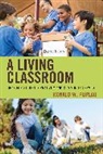 Ronald W Poplau, Ronald W. Poplau, Poplau Ronald W. - Living Classroom