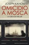Joseph Kanon - Omicidio a Mosca