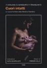Francesca Catalano, Giusy Scandurra, Katia Scapellato, Pina Travagliante, F. Villa - Cuori intatti. Le nuove frontiere della medicina narrativa