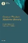 Gustave Flaubert - Madame Bovary