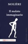 Molière - Il malato immaginario