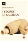 Peter Disertori - I segreti di Qumran