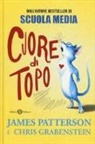 Chris Grabenstein, James Patterson, J. Sutphin, Joe Sutphin - Cuore di topo