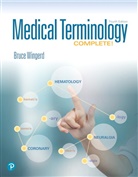 Bruce Wingerd - Medical Terminology Complete!