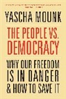 Yascha Mounk - People Vs. Democracy