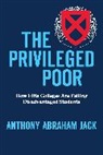 Anthony Abraham Jack - The Privileged Poor