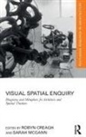 Robyn (Curtin University Creagh, Robyn Mcgann Creagh, Robyn Creagh, Robyn (Curtin University Creagh, Sarah McGann, Sarah (University of Notre Dame Mcgann... - Visual Spatial Enquiry