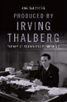 Ana Salzberg, Salzberg Ana - Produced By Irving Thalberg