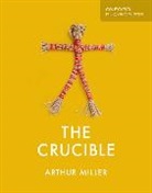Arthur Miller - Oxford Playscripts: The Crucible