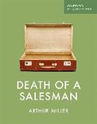 Arthur Miller - Oxford Playscripts: Death of a Salesman