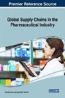 Hamed Nozari, Agnieszka Szmelter - Global Supply Chains in the Pharmaceutical Industry