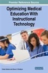 Erdem Demiroz, Steven D. Waldman - Optimizing Medical Education With Instructional Technology