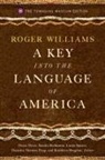 Kathleen Bragdon, Kathleen Bragdon, Roger Williams, Loren Spears, Lorén Spears - Roger Williamss Key Into the Language of