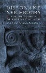 David Callander - Dissonant Neighbours