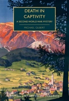 Michael Gilbert - Death in Captivity