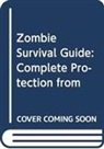 Brooks, Max Brooks - The Zombie Survival Guide