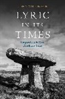 John Wilkinson, John (University of Chicago Wilkinson, John (University of Chicago Usa) Wilkinson, Wilkinson John - Lyric In Its Times