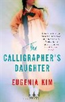 Eugenia Kim, Kim Eugenia - Calligrapher''s Daughter