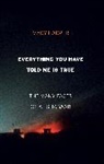 Mary Harper, Harper Mary - Everything You Have Told Me Is True
