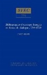 D J Adams, D. J. Adams, D.J. Adams - Bibliographie d'Ouvrages Francais en Forme de Dialogue 1700-1750