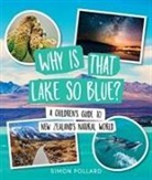 Simon Pollard - Why is That Lake So Blue?