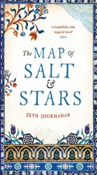 Jennifer Zeyn Joukhadar, Jennifer Zeynab Joukhadar, Zeyn Joukhadar, JOUKHADAR JENNIFER - The Map of Salt and Stars