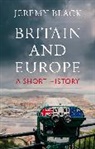Jeremy Black, Black Jeremy - Britain and Europe