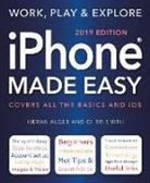 Kieran Alger, Alger Kieran, Chris Smith, Chris Alger Smith, Smith Chris - Iphone Made Easy (2019 Edition)