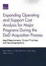Katherine Anania, Michael Boito, Tim Conley, Joslyn Fleming, Alyssa Ramos - Expanding Operating and Support Cost Analysis for Major Programs During the Dod Acquisition Process